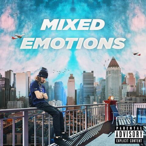 Mixed Emotions (feat. Serious Dan)