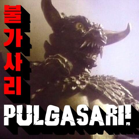 Pulgasari!