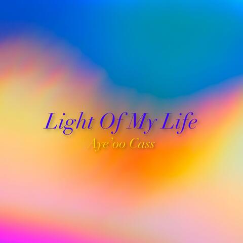Light of My Life
