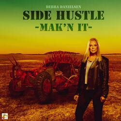 Side Hustle (Mak'n It)