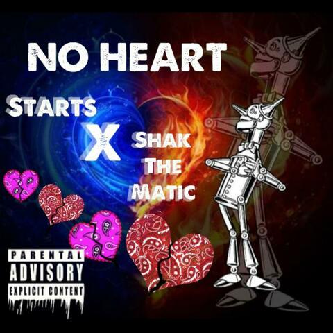 No Heart (feat. Shak the Matic)