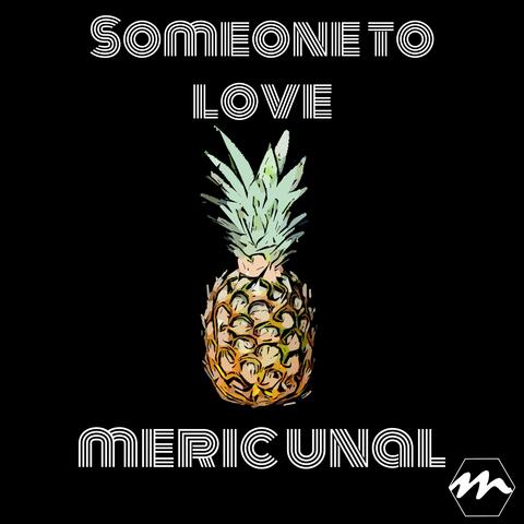 Someone to Love