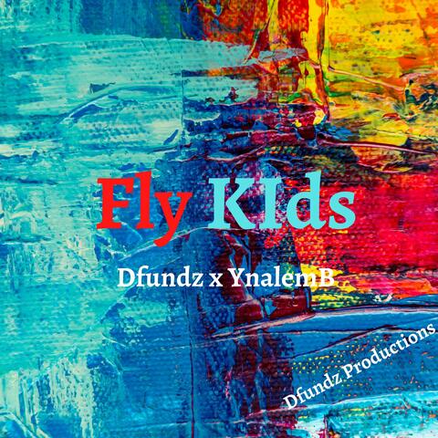 Fly Kids (feat. Ynalemb)