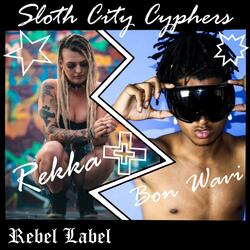 Sloth City Cypher (feat. Bon Wavi)