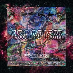 Escapism
