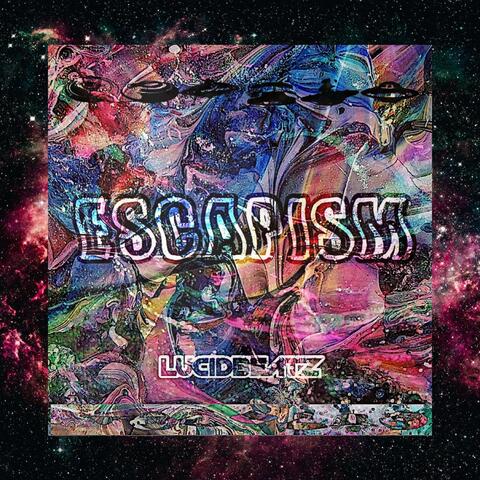 Escapism