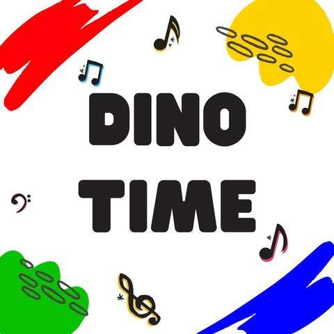 Dino Time!