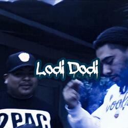 Lodi Dodi (feat. Foe Deuce)