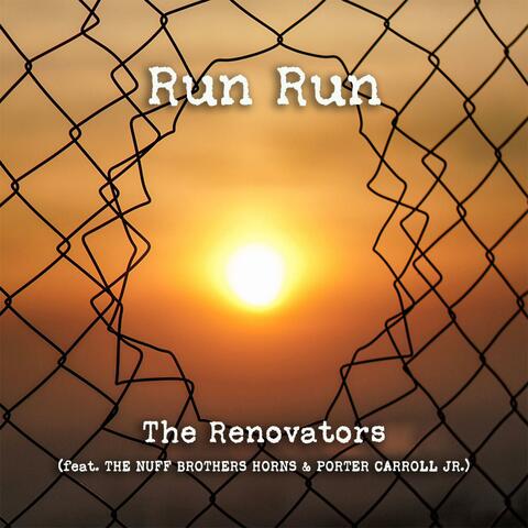 Run Run (feat. The Nuff Brothers Horns & Porter Carroll Jr.)