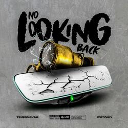 No Looking Back (feat. Exit Only)