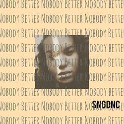 Nobody Better