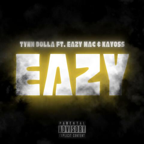 Eazy (feat. Eazy Mac & Kayoss)