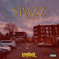 Spazz (feat. Lu Racks)