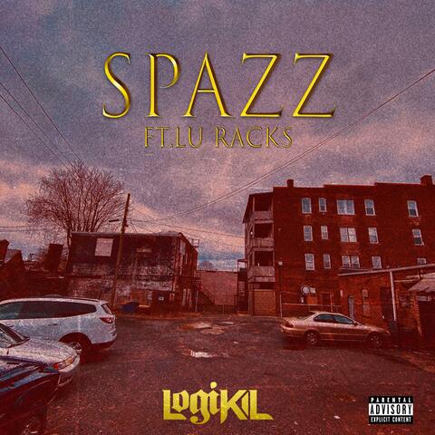 Spazz (feat. Lu Racks)