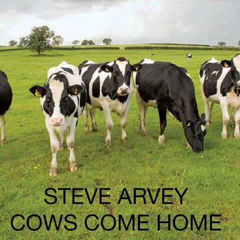 When the Cows Come Home