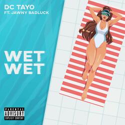 WET WET (feat. Jawny BadLuck)