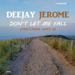Don't Let Me Fall (feat. Gary B)