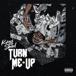 Turn Me Up