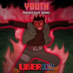 Youth (Might Guy Song)