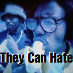 They Can Hate (Blood Brothers) [feat. billzdaartist]