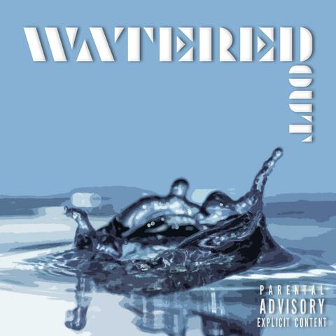 Watered Out (feat. Nexus_za)