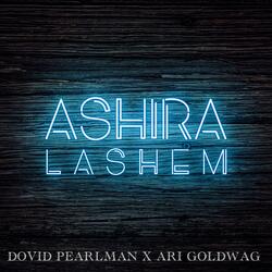 Ashira Lashem (feat. Ari Goldwag)