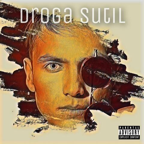 Droga Sutil (feat. Mc Need)