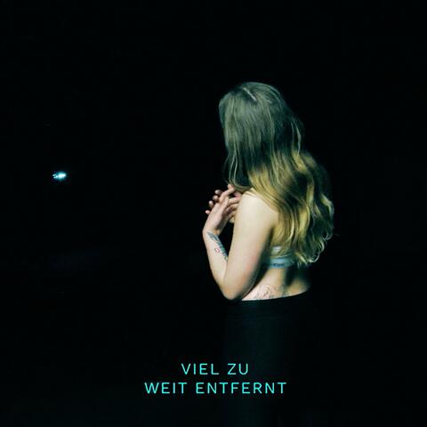 Viel zu Weit entfernt
