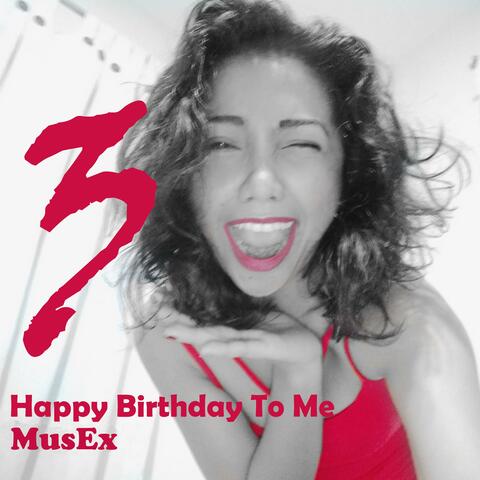 Happy Birthday to Me