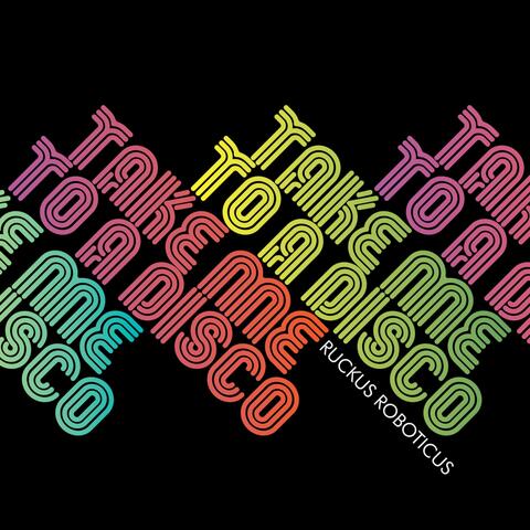 Take Me to a Disco