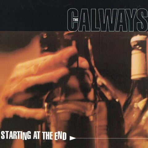 The Calways : Starting at the End