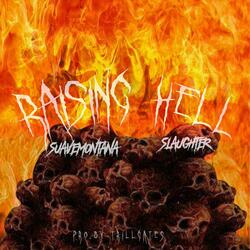 Raising Hell (feat. Slaughter)