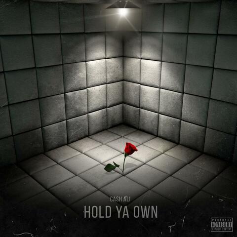 Hold Ya Own