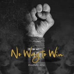 No Way to Win (feat. Subsquare)