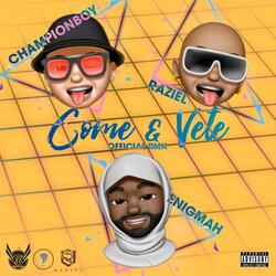 Come y Vete (feat. Raziel & Enigmah)