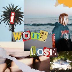 i won't lose