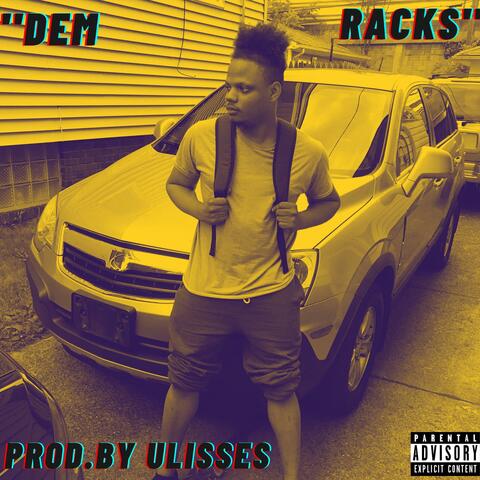 'Dem Racks'