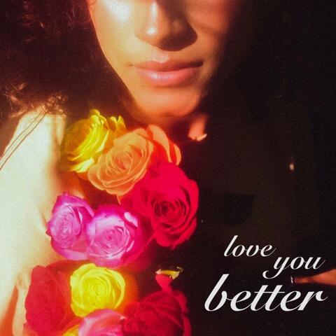 Love You Better