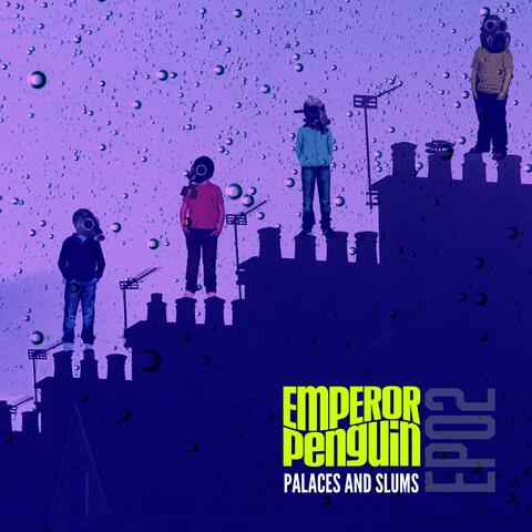 Palaces and Slums EP