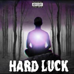 Hard Luck
