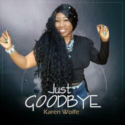 Just Goodbye