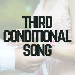 Third Conditional Song