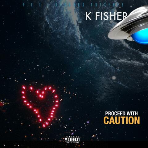 Proceed With Caution