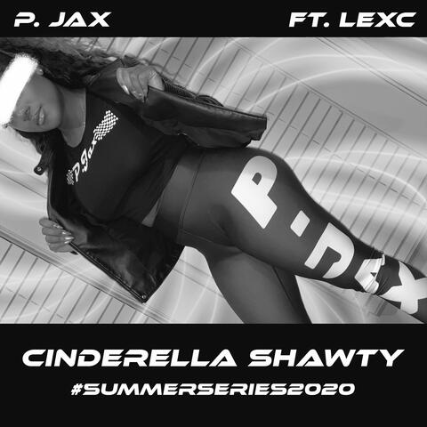 Cinderella Shawty (feat. Lexc)