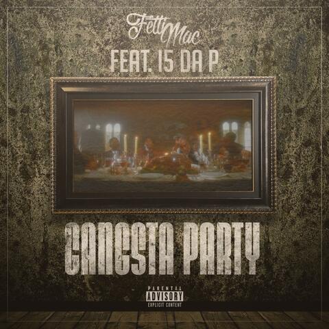 Gangsta Party (feat. I5 Da P)