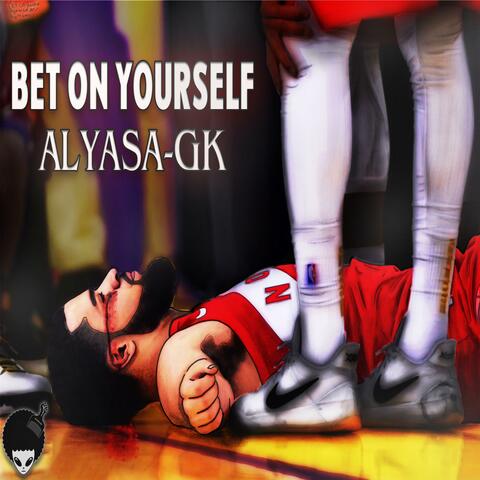 Bet on Yourself