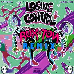 Losing Control (feat. Rux Ton)