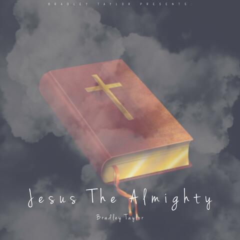 Jesus the Almighty