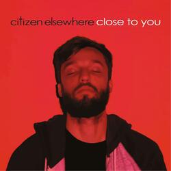 Close to You