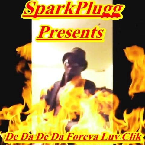 De Da de Da Foreva Luv Clik